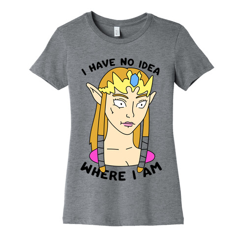 I Have No Idea Where I Am Womens T-Shirt