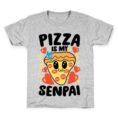 Pizza Is My Senpai Kids T-Shirt