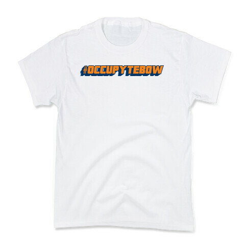 Occupy Tebow Kids T-Shirt