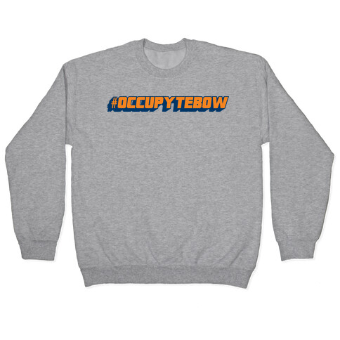 Occupy Tebow Pullover