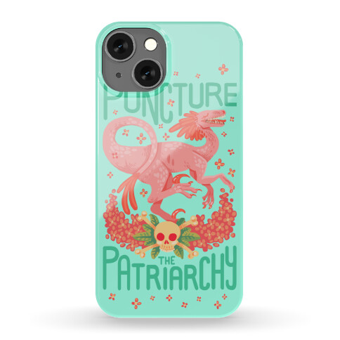 Puncture The Patriarchy Phone Case
