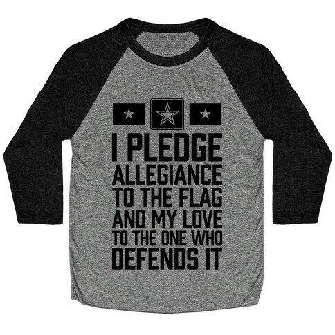 I Pledge Allegiance To The Flag (Army) Baseball Tee