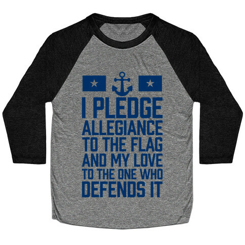 I Pledge Allegiance To The Flag (Navy) Baseball Tee