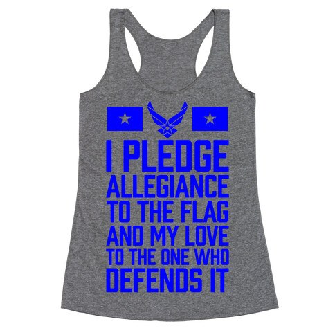 I Pledge Allegiance To The Flag (Air Force) Racerback Tank Top