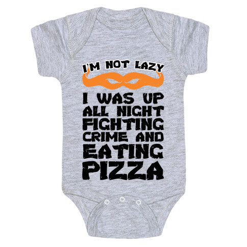 Fighting Crime and Eating Pizza Baby One-Piece