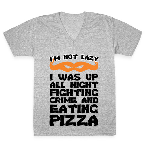Fighting Crime and Eating Pizza V-Neck Tee Shirt