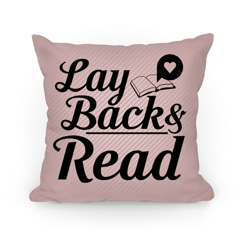 Lay Back And Read Pillow