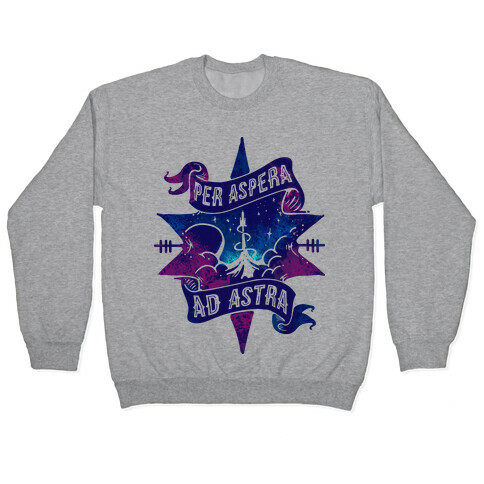 Per Aspera Ad Astra Pullover