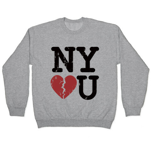 New York Don't Love You Pullover