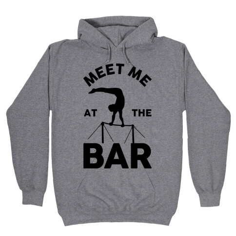 Meet Me At The Bar Gymnastics Hooded Sweatshirt