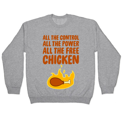 All The Free Chicken Pullover