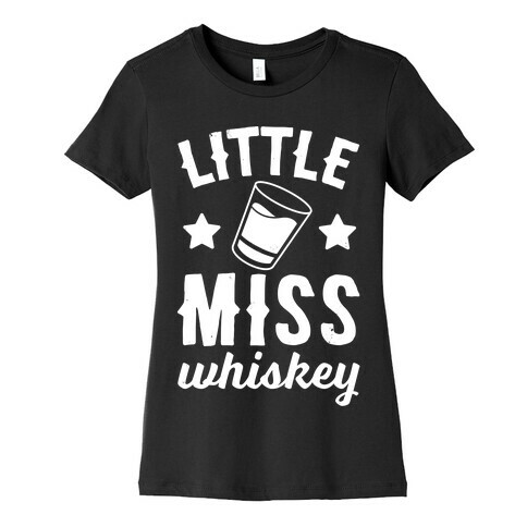 Little Miss Whiskey Womens T-Shirt