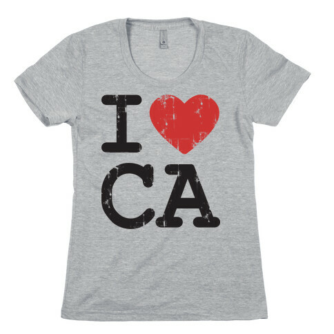I love California Womens T-Shirt