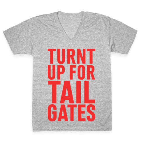Turnt Up for Tailgates V-Neck Tee Shirt