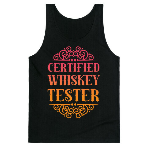 Certified Whiskey Tester Tank Top