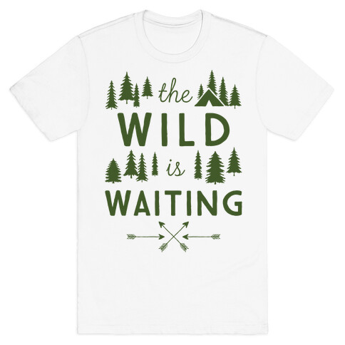 The Wild Is Waiting T-Shirt