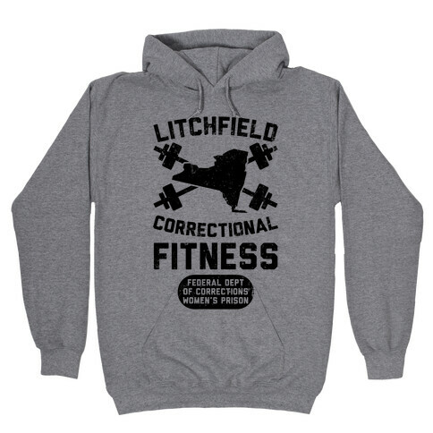 Litchfield Correctional Fitness Hooded Sweatshirt
