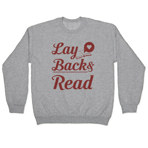 Lay Back And Read Pullover
