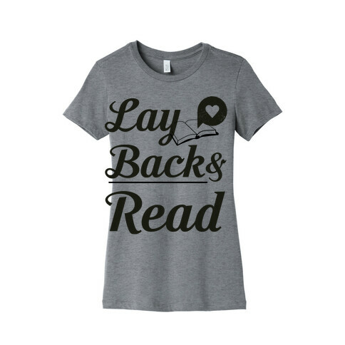 Lay Back And Read Womens T-Shirt