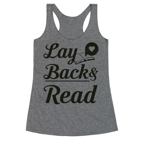 Lay Back And Read Racerback Tank Top