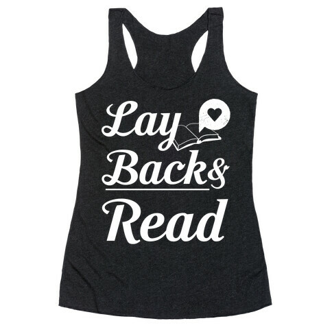 Lay Back And Read Racerback Tank Top