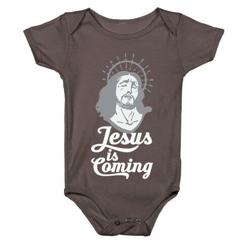 Jesus is Coming Baby One-Piece