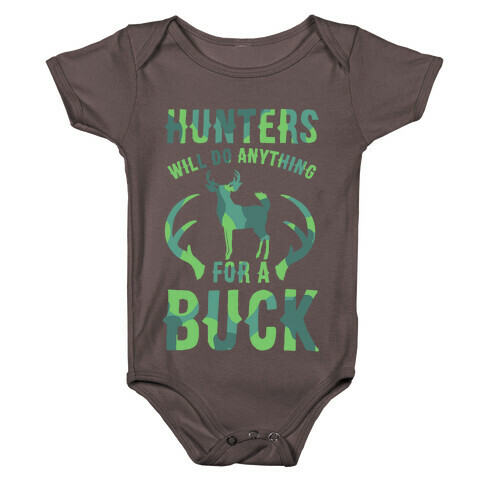 Hunters Will Do Anything For a Buck Baby One-Piece