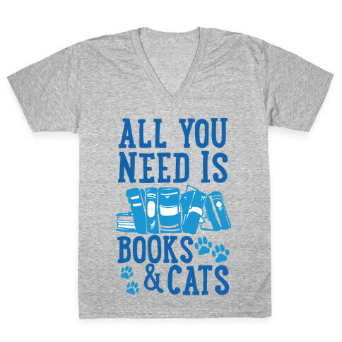 All You Need Is Books And Cats V-Neck Tee Shirt