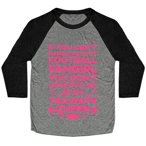 If You Can't Handle Me at Football Fangirl Baseball Tee