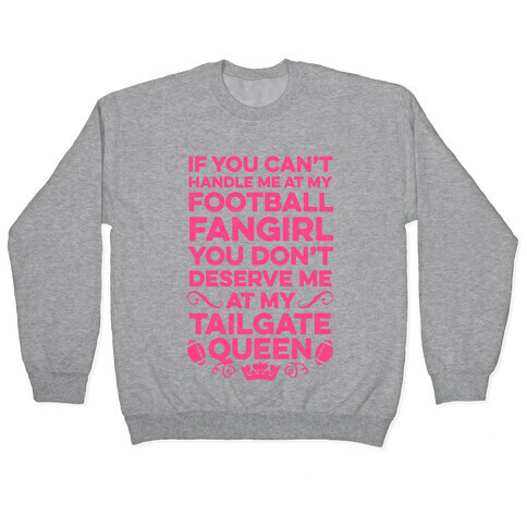 If You Can't Handle Me at Football Fangirl Pullover