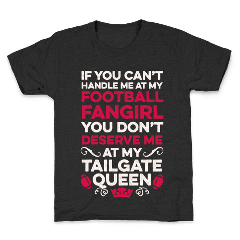 Football Fangirl & Tailgate Queen Kids T-Shirt