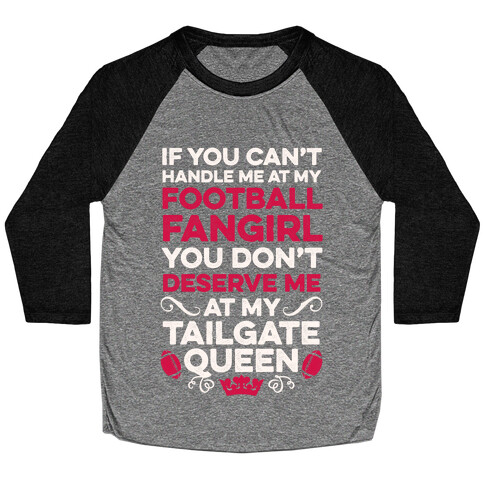 Football Fangirl & Tailgate Queen Baseball Tee