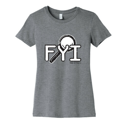 FYI industries Womens T-Shirt
