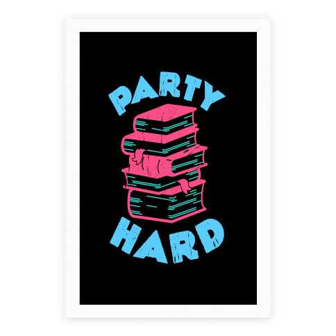 Party Hard Poster