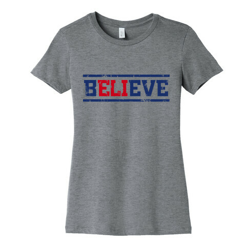 Believe in Eli Womens T-Shirt