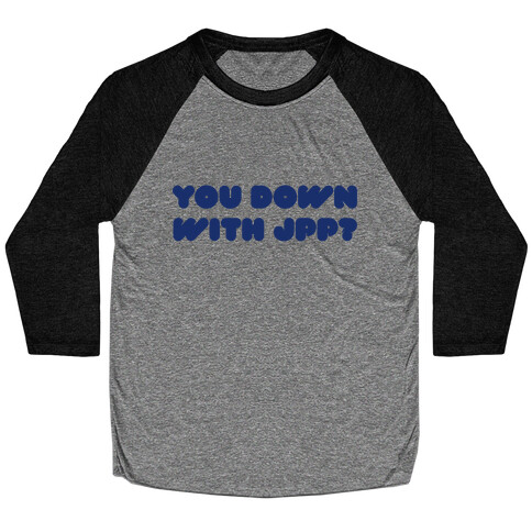 You Down with JPP? Baseball Tee