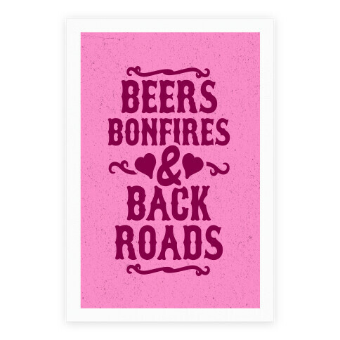 Beers, Bonfires & Backroads Poster