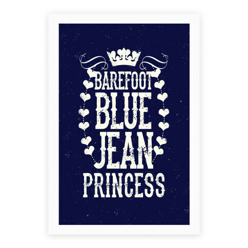 Barefoot Blue Jean Princess Poster