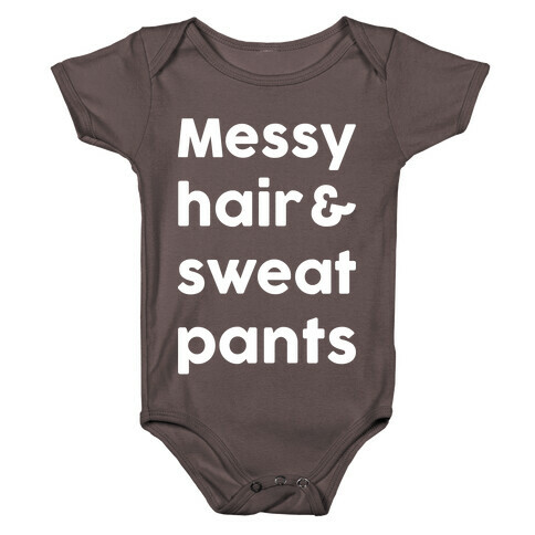 Messy Hair And Sweatpants Baby One-Piece
