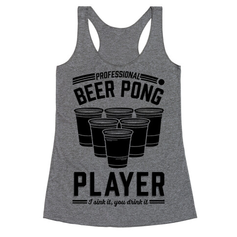 Professional Beer Pong Player Racerback Tank Top