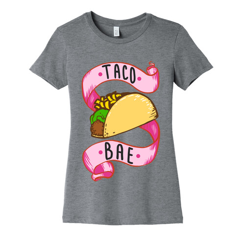 Taco Bae Womens T-Shirt
