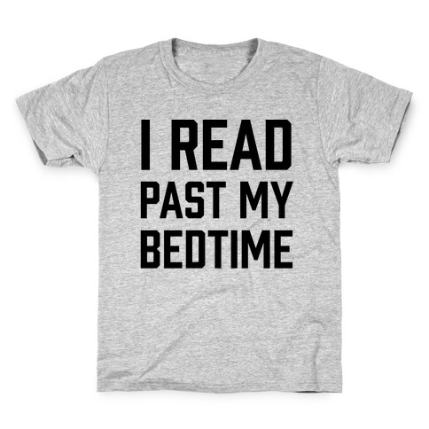 I Read Past My Bedtime Kids T-Shirt