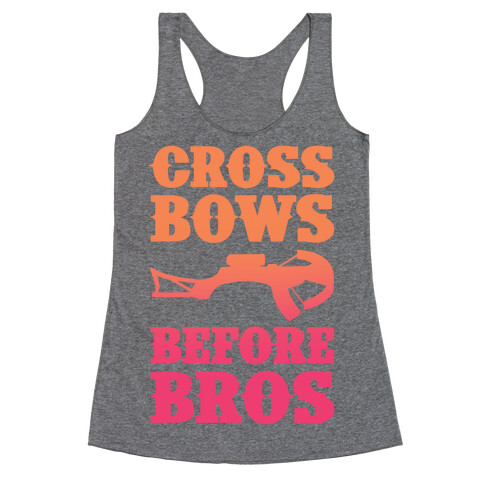 Crossbows Before Bros Racerback Tank Top