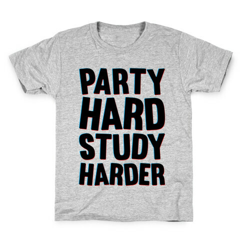 Party Hard Study Harder Kids T-Shirt