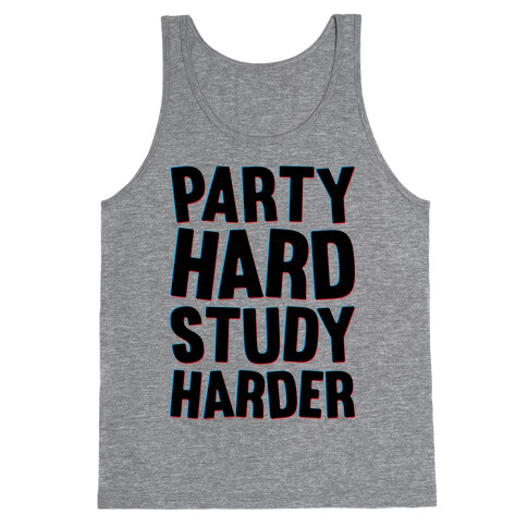 Party Hard Study Harder Tank Top