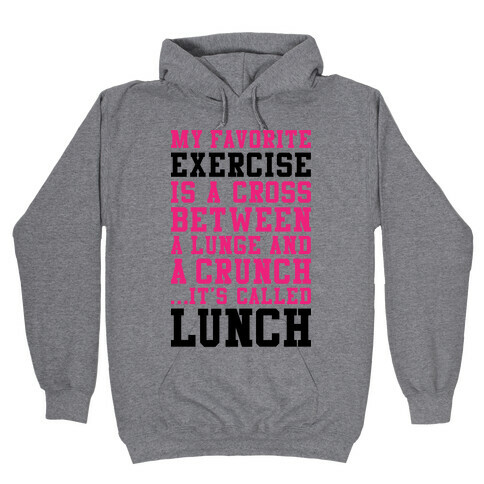 Lunge Crunch Lunch Hooded Sweatshirt