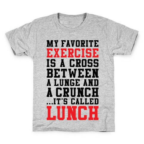 Lunge Crunch Lunch Kids T-Shirt
