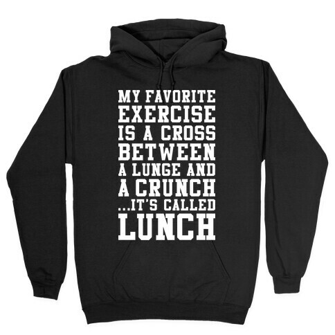 Lunge Crunch Lunch Hooded Sweatshirt