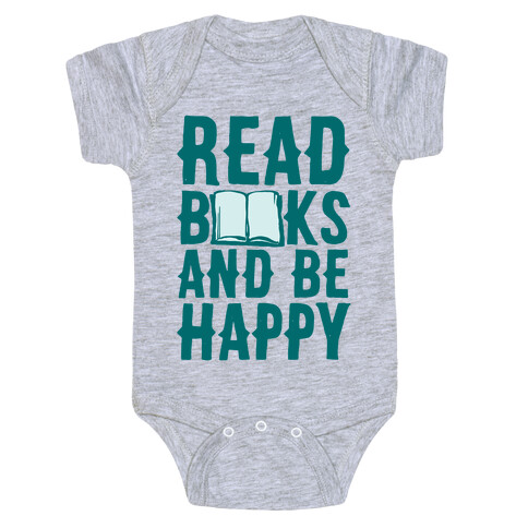 Read Books And Be Happy Baby One-Piece