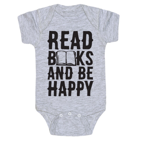 Read Books And Be Happy Baby One-Piece